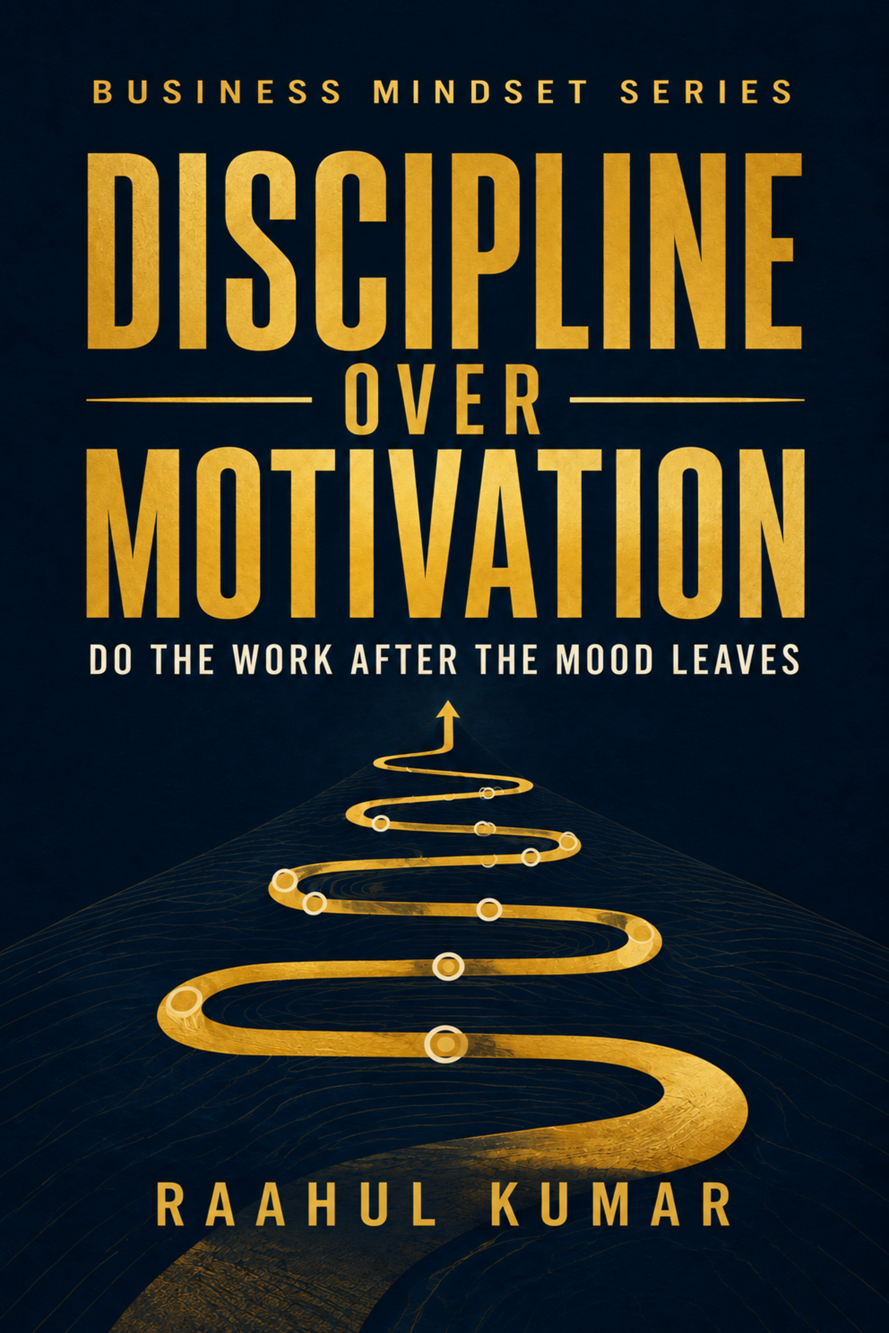 DISCIPLINE OVER MOTIVATION cover
